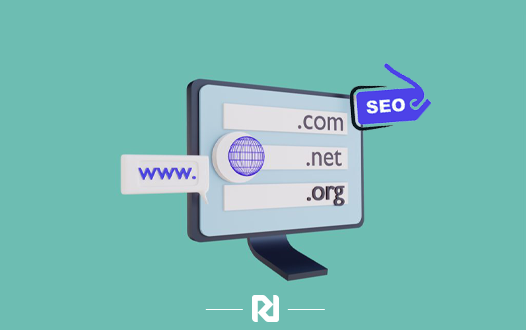 78 تأثیر نام دامنه بر سئو سایت + 5 اشتباه رایج انتخاب نام دامنه